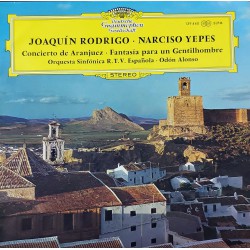 JOAQUIN RODRIGO- NARCISO YEPES CONCIERTO DE ARANJUEZ FANTASIA PARA UN GENTILHOMBRE 1969 LP.