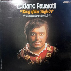 LUCIANO PAVAROTTI KING OF THE HIGH C'S 1973 LP.