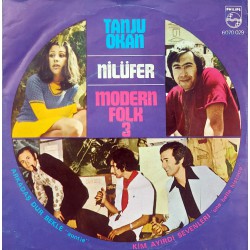 TANJU OKAN NİLÜFER MODERN FOLK 3 ARKADAŞ DUR BEKLE  KİM AYIRDI SEVENLERİ