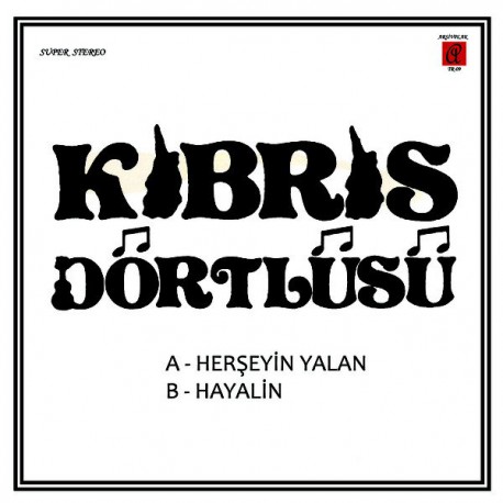 KIBRIS DÖRTLÜSÜ HERŞEYİN YALAN ~ HAYALİN