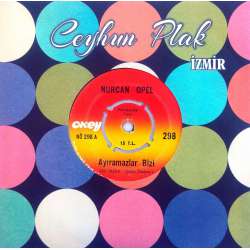 NURCAN OPEL AYIRAMAZLAR BİZİ  BİR YİĞİT GURBETE GİTSE