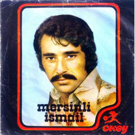 MERSİNLİ İSMAİL ÖLDÜR BENİ  GÜCENMEM ESMERİM (Tanımadan Geç)