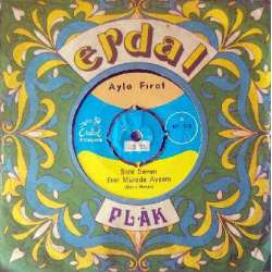 AYLA FIRAT SENİ SEVEN ERER MURADA AYŞEM  KIZIN ADI HÜRÜ  (Oyun Havası)