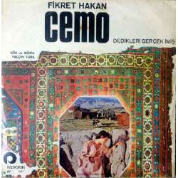 FİKRET HAKAN CEMO  DEDİKLERİ GERÇEK İMİŞ