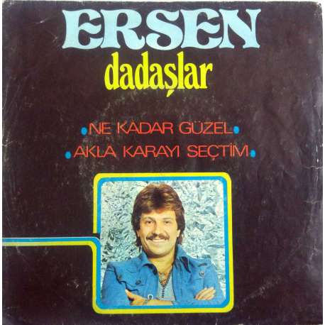 ERSEN ve DADAŞLAR NE KADAR GÜZEL  AKLA KARAYI SEÇTİM