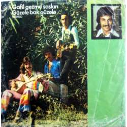 ERSEN VE DADAŞLAR GAFİL GEZME ŞAŞKIN  GÜZELE BAK GÜZELE