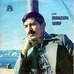 Aşık MAHZUNİ ŞERİF BEBEK  GARDİYAN