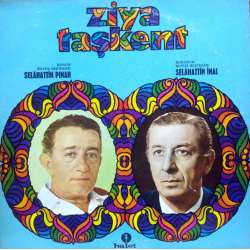 ZİYA TAŞKENT DÜNÜN BÜYÜK BESTEKARI SELAHATTİN PINAR BUGÜNÜN BÜYÜK BESTEKARI SELAHATTİN İNAL LP.