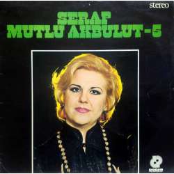 SERAP MUTLU AKBULUT-5 1978 LP.