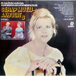 SERAP MUTLU AKBULUT 6 YENİ BESTELER YENİ BESTECİLER 1979 LP.