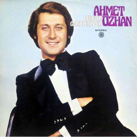 AHMET ÖZHAN GECELER GARİPLERİNDİR 1978 LP.
