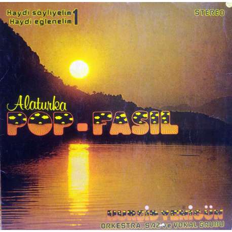 HURŞİD YENİGÜN ORKESTRA SAZ ve VOKAL GRUBU ALATURKA POP FASIL-1 1979 LP.