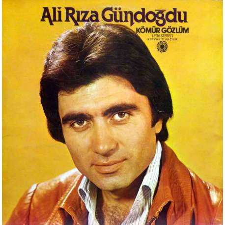 ALİ RIZA GÜNDOĞDU KÖMÜR GÖZLÜM 1978 LP.