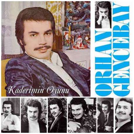 ORHAN GENCEBAY KADERİMİN OYUNU YENİ BASKI LP