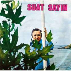 SUAT SAYIN KADER  ÇİLE