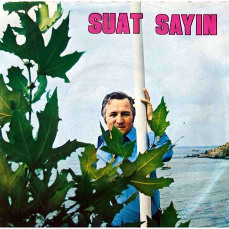 SUAT SAYIN KADER  ÇİLE