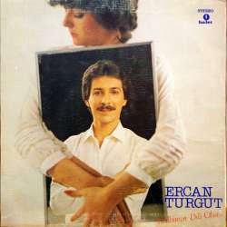 ERCAN TURGUT KALBİMİN DİLİ OLSA 1982 LP.