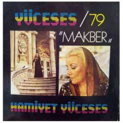 HAMİYET YÜCESES MAKBER 1979 LP.