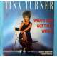 TINA TURNER WHATS LOVE GOT TO DO WITH IT  DONT RUSH THE GOOD THINGS