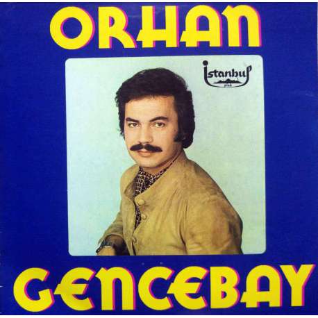 ORHAN GENCEBAY HER CEFA BENİ BULDU  BAĞRIMA TAŞ BASTIM