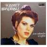 KISMET KANDIRALI SON AŞKIMDIN SEVGİLİM 1982 LP.