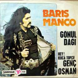 BARIŞ MANÇO GÖNÜL DAĞI  GENÇ OSMAN
