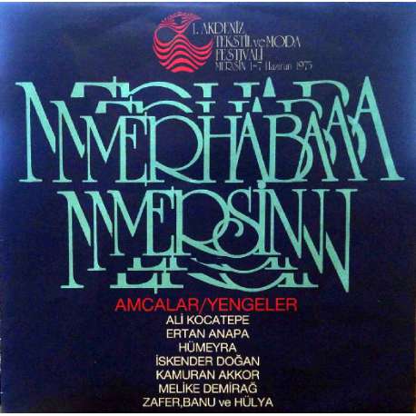 AMCALAR YENGELER MERHABA MERSİN