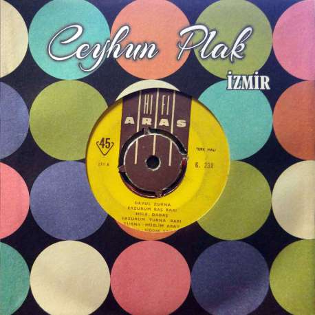 MÜSLİM ABAY ve SIDDIK SAYAL OYUN HAVALARI (DAVUL ve ZURNA ) 45lik Plak 