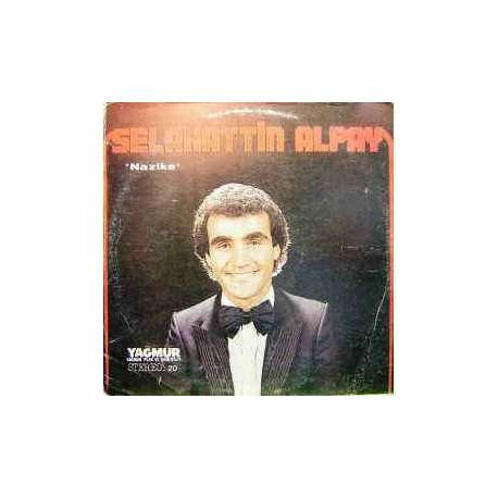 SELAHATTİN ALPAY NAZİKE 1980 LP.