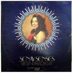 ŞENAY ŞENSES BİR SENİ YAKACAKLAR 1981 LP.