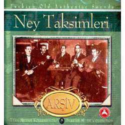 NEY TAKSİMLERİ ARŞİV  ORİJİNAL CD