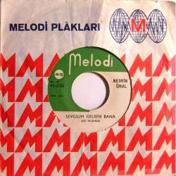 NESRİN ÜNAL ROMEN KIZI  SEVGİLİM GELSEN BANA 1965 İLK 45lik