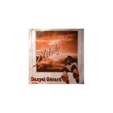 DANYEL  GERARD MELODIE MELODIE  MELODY