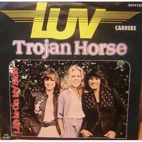 LUV TROJAN HORSE  LIFE IS ON MY SIDE