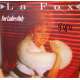 LA FOX FOR LADIES ONLY  I THOUGHT THAT YOU LIKED ME