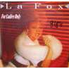 LA FOX FOR LADIES ONLY  I THOUGHT THAT YOU LIKED ME