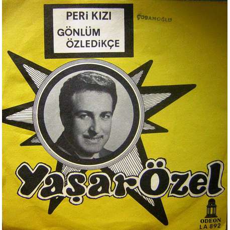 YAŞAR ÖZEL GÖNLÜM ÖZLEDİKÇE  PERİ KIZI