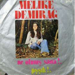 MELİKE DEMİRAĞ NE OLMUŞ SANA  PŞŞIK