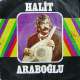 HALİT ARABOĞLU KAYBOLAN GÜNLER BALIMSIN ŞEKERİMSİN