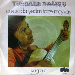 YURDAER DOĞULU ANKARA DA YEDİM TAZE MEYVAYI  YAĞMUR