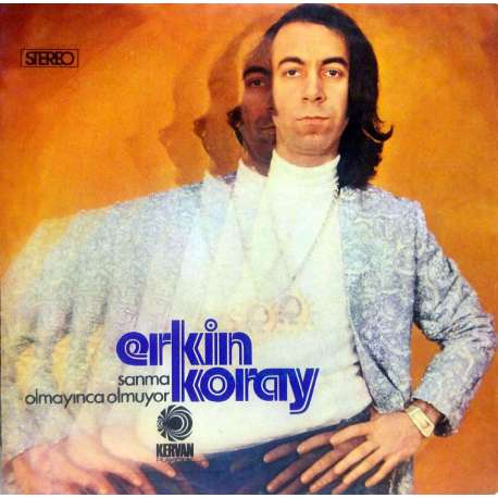 ERKİN KORAY SANMA ~ OLMAYINCA OLMUYOR