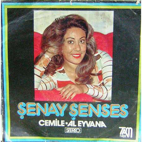 ŞENAY ŞENSES AL EYVANA  CEMİLE 