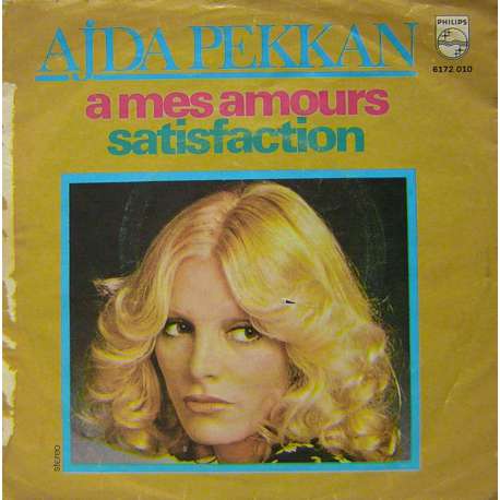 AJDA PEKKAN A MES AMOURS  SATISFACTION