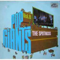 SPOTNICKS POP GIANTS Vol 8 LP.
