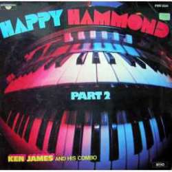 KEN JAMES AND HIS COMBO HAPPY HAMMOND PART 2 LP.