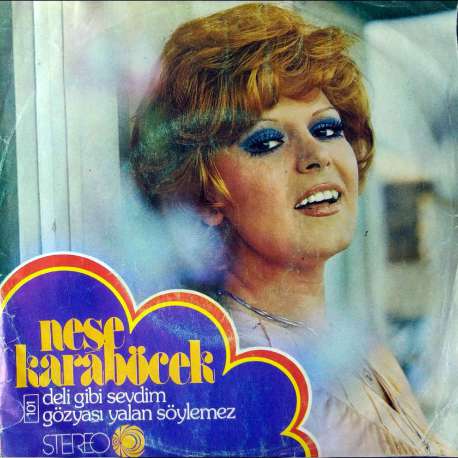 NEŞE KARABÖCEK DELİ GİBİ SEVDİM ~ GÖZYAŞI YALAN SÖYLEMEZ