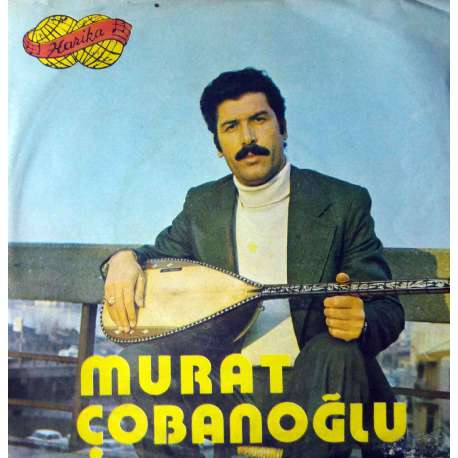 MURAT ÇOBANOĞLU YOLLAR KOCALIR  DE GELSİN
