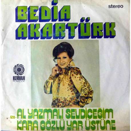BEDİA AKARTÜRK AL YAZMALI SEVDİCEĞİM  KARA GÖZLÜ YAR ÜSTÜNE
