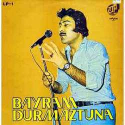 BAYRAM DURMAZTUNA 1 1977 LP.