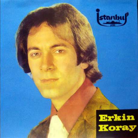 ERKİN KORAY ANMA ARKADAŞ ~ ANADOLUDA SEVDİM
